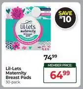 Dis-Chem Lil-Lets Maternity Breast Pads 30 Pack offer