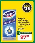 Dis-Chem Benylin Wet Cough Mucus Relief Cough Syrup-200ml offer