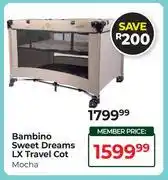 Dis-Chem Bambino Sweet Dreams LX Travel Cot Mocha offer
