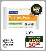 Dis-Chem Skin eFX Glycerine Soap Bar-For 3 x 150g offer