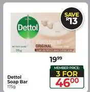 Dis-Chem Dettol Soap Bar-For 3 x 175g offer