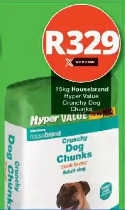 Checkers Hyper Housebrand Hyper Value Crunchy Dog Chunks offer