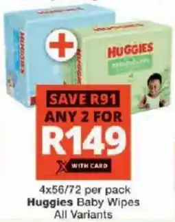 Checkers Hyper Huggies Baby Wipes All Variants offer