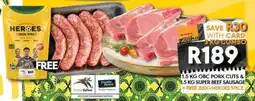 OBC Meat & Chicken Obc pork cuts & super beef sausage offer