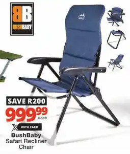 Checkers BushBaby Safari Recliner Chair offer