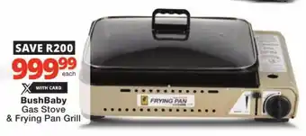 Checkers BushBaby Gas Stove & Frying Pan Grill offer