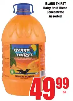 Boxer Superstores Island Thirst Dairy Fruit Blend Concentrate Assorted offer