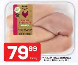 Pick n Pay PnP Fresh Skinless Chicken Breast Fillets 4s or 12s offer