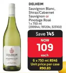 Makro’s liquor Delheim Sauvignon Blanc, Shiraz/ Cabernet Sauvignon or Pinotage Rosé offer