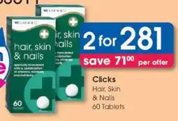 Clicks Clicks Hair, Skin & Nails Tablets offer