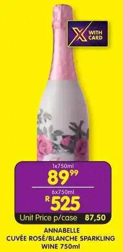 Shoprite Liquor Annabelle cuvée rosé/ blanche sparkling wine offer