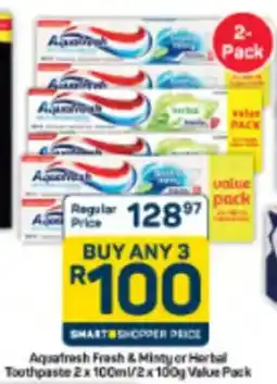 Pick n Pay Aquafresh Fresh & Minty or Herbal Toothpaste Value Pack offer