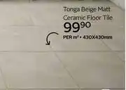 CTM Tonga Beige Matt Ceramic Floor Tile 430 x 430mm-Per Sqm offer