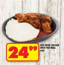 Shoprite HOT FRIED CHICKEN WITH PAP MEAL offer
