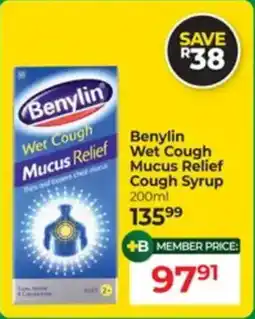 Dis-Chem Benylin Wet Cough Mucus Relief Cough Syrup offer