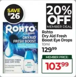 Dis-Chem Rohto Dry Aid Fresh Boost Eye Drops offer