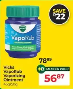 Dis-Chem Vicks VapoRub Vaporizing Ointment offer
