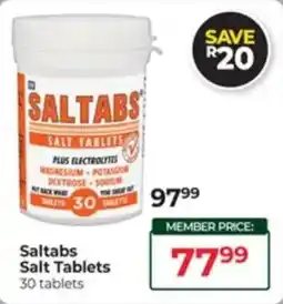 Dis-Chem Saltabs Salt Tablets offer