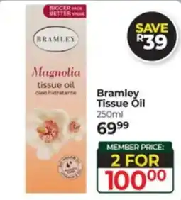 Dis-Chem Bramley Tissue Oil offer