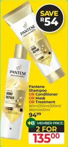 Dis-Chem Pantene Shampoo OR Conditioner OR Mask OR Treatment offer