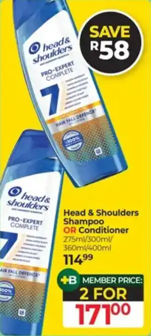 Dis-Chem Head & Shoulders Shampoo OR Conditioner offer