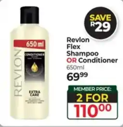 Dis-Chem Revlon Flex Shampoo OR Conditioner offer