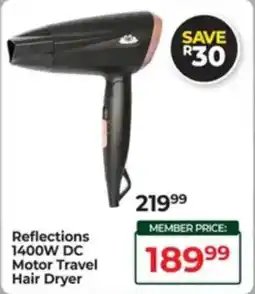 Dis-Chem Reflections 1400W DC Motor Travel Hair Dryer offer