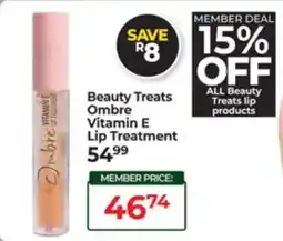 Dis-Chem Beauty Treats Ombre Vitamin E Lip Treatment offer