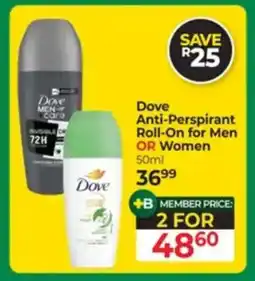 Dis-Chem Dove Anti-Perspirant Roll-On for Men OR Women offer
