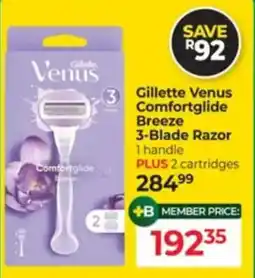 Dis-Chem Gillette Venus Comfortglide Breeze 3-Blade Razor offer