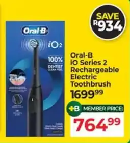 Dis-Chem Oral-B iO Series 2 Rechargeable Electric Toothbrush offer