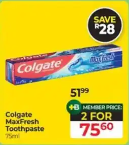 Dis-Chem Colgate MaxFresh Toothpaste offer
