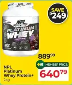 Dis-Chem NPL Platinum Whey Protein+ offer