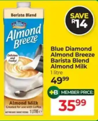 Dis-Chem Blue Diamond Almond Breeze Barista Blend Almond Milk offer