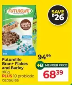 Dis-Chem Futurelife Bran+ Flakes and Barley offer