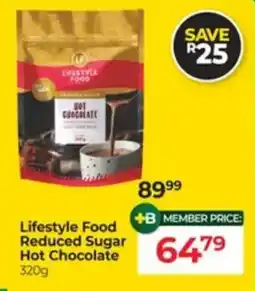 Dis-Chem Lifestyle Food Reduced Sugar Hot Chocolate offer