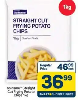 Pick n Pay Hypermarket no name Straight Cut Frying Potato Chips 1kg offer