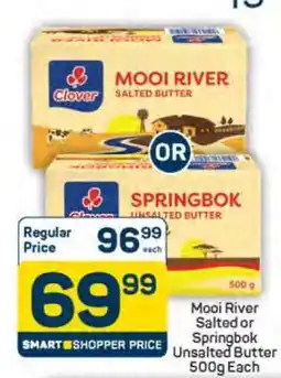 Pick n Pay Mooi River Salted or Springbok Unsalted Butter 500g Each offer