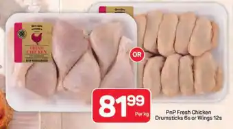 Pick n Pay Hypermarket PnP Fresh Chicken Drumsticks 6s or Wings 12s offer
