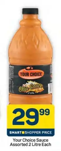 Pick n Pay Hypermarket Your Choice Sauce offer