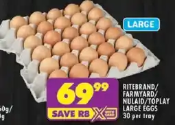 Shoprite Ritebrand/ farmyard/ nulaid/ toplay large eggs offer