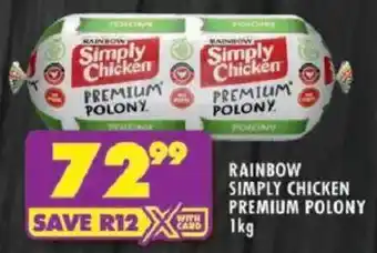 Shoprite Rainbow simply chicken premium polony offer