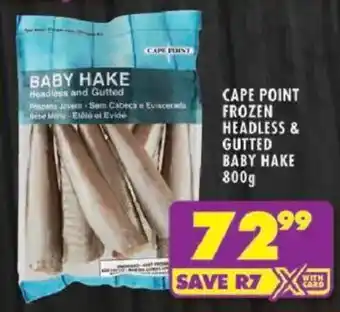 Shoprite Cape point frozen headless & gutted baby hake offer