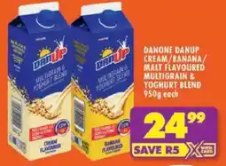 Shoprite Danone danup cream/ banana/ malt flavoured multigrain & yoghurt blend offer