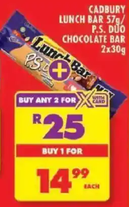 Shoprite Cadbury lunch bar/ p.s. duo chocolate bar offer