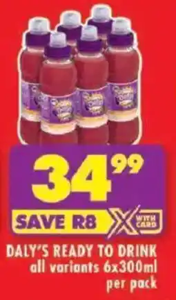 Shoprite Daly's ready to drink offer