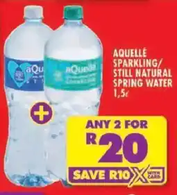 Shoprite Aquelle sparkling/ still natural spring water offer