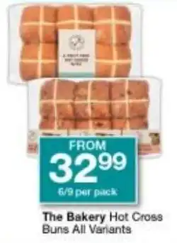 Checkers The Bakery Hot Cross Buns All Variants offer