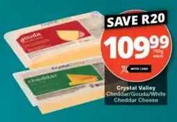 Checkers Crystal Valley Cheddar/ Gouda/ White Cheddar Cheese offer