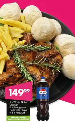 Save Hyper Whole Grilled Chicken, Portuguese Rolls with Chips + Pepsi offer